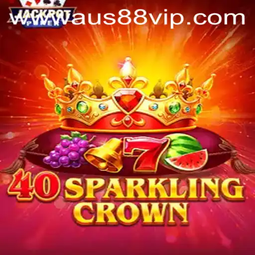 40SparklingCrown: A Unique Gaming Experience with AUS88