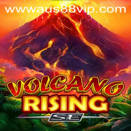 Exploring the Thrilling World of VolcanoRisingSE with AUS88